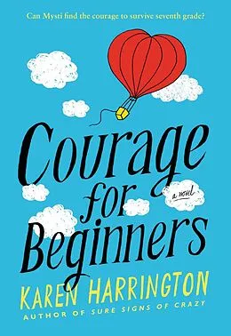 E-Book (epub) Courage for Beginners von Karen Harrington