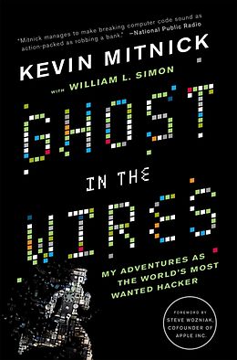 Kartonierter Einband Ghost in the Wires von Kevin D. Mitnick, William L. Simon