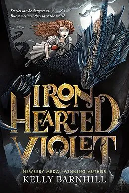E-Book (epub) Iron Hearted Violet von Kelly Barnhill