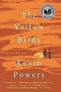 Kartonierter Einband The Yellow Birds von Powers Kevin