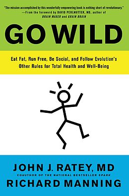 E-Book (epub) Go Wild von John J. Ratey, Richard Manning
