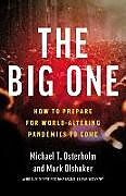 Livre Relié The Big One de Michael T Osterholm, Mark Olshaker