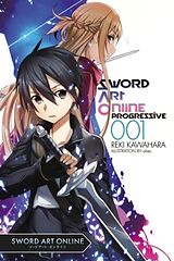 Couverture cartonnée SWORD ART ONLINE PROGRESSIVE 1 (LIGHT NOVEL) de Reki Kawahara