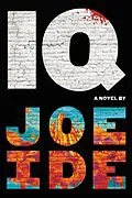 E-Book (epub) IQ von Joe Ide
