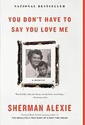 E-Book (epub) You Don't Have to Say You Love Me von Sherman Alexie