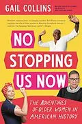 E-Book (epub) No Stopping Us Now von Gail Collins
