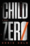 E-Book (epub) Child Zero von Chris Holm