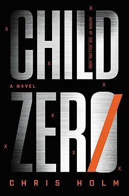 E-Book (epub) Child Zero von Chris Holm