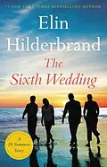 E-Book (epub) The Sixth Wedding von Elin Hilderbrand