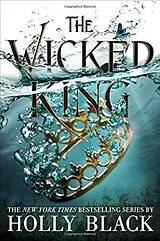 Fester Einband The Wicked King von Holly Black