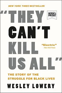 E-Book (epub) They Can't Kill Us All von Wesley Lowery