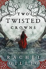 E-Book (epub) Two Twisted Crowns von Rachel Gillig