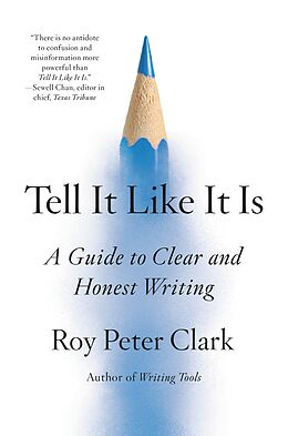 eBook (epub) Tell It Like It Is de Roy Peter Clark