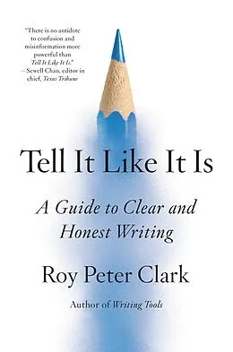 E-Book (epub) Tell It Like It Is von Roy Peter Clark