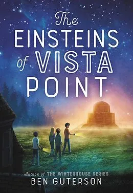 E-Book (epub) The Einsteins of Vista Point von Ben Guterson