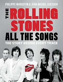 E-Book (epub) Rolling Stones All the Songs von Philippe Margotin, Jean-Michel Guesdon