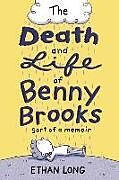 Livre Relié The Death and Life of Benny Brooks de Ethan Long