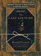 Fester Einband The Last Lecture von Randy Pausch