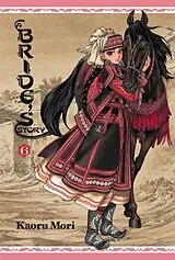 Fester Einband A Bride's Story, Vol. 6 von Kaoru Mori