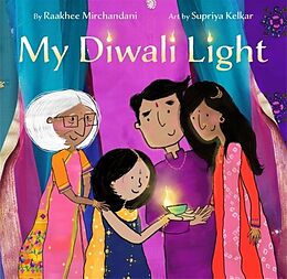 Livre Relié My Diwali Light de Raakhee Mirchandani, Supriya Kelkar