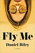 E-Book (epub) Fly Me von Daniel Riley