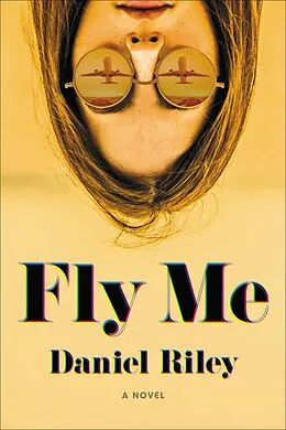 E-Book (epub) Fly Me von Daniel Riley