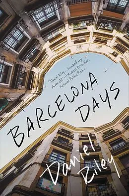 E-Book (epub) Barcelona Days von Daniel Riley