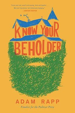 E-Book (epub) Know Your Beholder von Adam Rapp