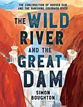 E-Book (epub) The Wild River and the Great Dam von Simon Boughton