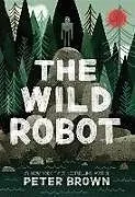 Fester Einband The Wild Robot von Peter Brown