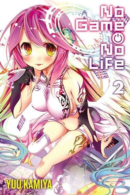 Couverture cartonnée NO GAME NO LIFE, VOL. 2 (LIGHT NOVEL) de Yuu Kamiya