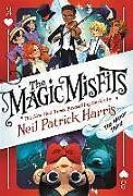 Fester Einband The Magic Misfits: The Minor Third von Neil Patrick Harris