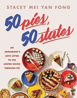 E-Book (epub) 50 Pies, 50 States von Stacey Mei Yan Fong