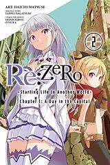 Kartonierter Einband (Kt) Re:ZERO -Starting Life in Another World-, Vol. 2 (Novel) von Nagatsuki Tappei, Otsuka Shinichirou