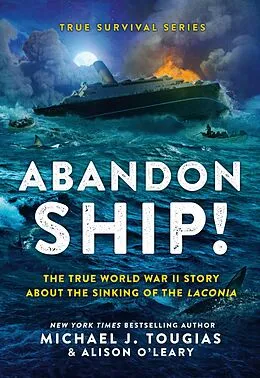 E-Book (epub) Abandon Ship! von Michael J. Tougias, Alison O'Leary