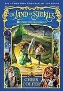 Couverture cartonnée The Land of Stories: Beyond the Kingdoms de Chris Colfer