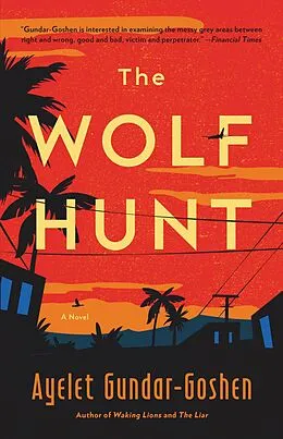 E-Book (epub) The Wolf Hunt von Ayelet Gundar-Goshen