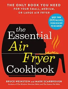 E-Book (epub) The Essential Air Fryer Cookbook von Bruce Weinstein