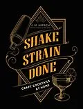 E-Book (epub) Shake Strain Done von J. M. Hirsch