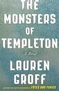 Couverture cartonnée The Monsters of Templeton de Lauren Groff