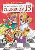 E-Book (epub) Rude and Ridiculous Royals of Classroom 13 von Honest Lee, Matthew J. Gilbert