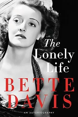 E-Book (epub) The Lonely Life von Bette Davis