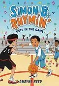 E-Book (epub) Simon B. Rhymin' Gets in the Game von Dwayne Reed