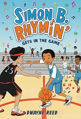 E-Book (epub) Simon B. Rhymin' Gets in the Game von Dwayne Reed