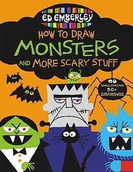 Kartonierter Einband Ed Emberley's How to Draw Monsters and More Scary Stuff von Ed Emberley