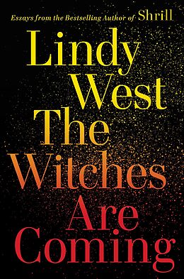 eBook (epub) The Witches Are Coming de Lindy West