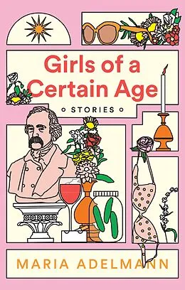 E-Book (epub) Girls of a Certain Age von Maria Adelmann