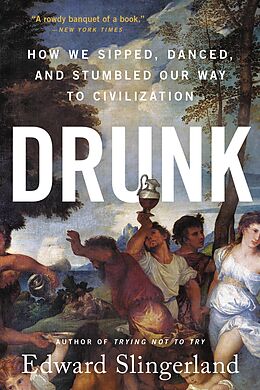 eBook (epub) Drunk de Edward Slingerland