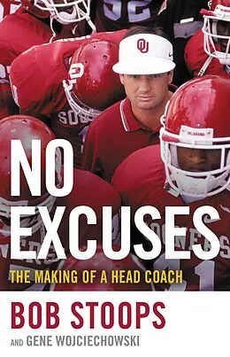 E-Book (epub) No Excuses von Gene Wojciechowski, Bob Stoops
