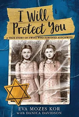 E-Book (epub) I Will Protect You von Eva Mozes Kor